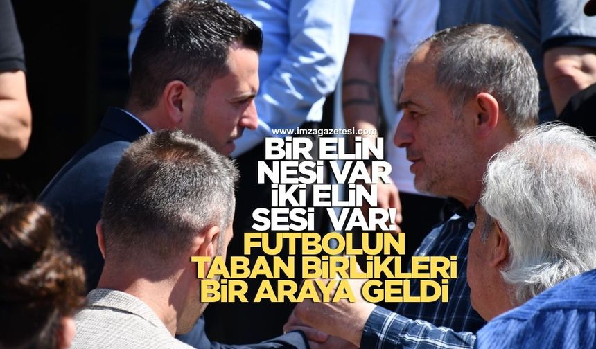 Zonguldak'ta futbolun taban birlikleri bir araya geldi! "Bir elin nesi var iki elin sesi var"