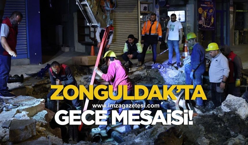 ZONGULDAK’TA GECE GÜNDÜZ ALTYAPI MESAİSİ: CUMHURİYET CADDESİ’NDE ŞEBEKE YENİLENİYOR