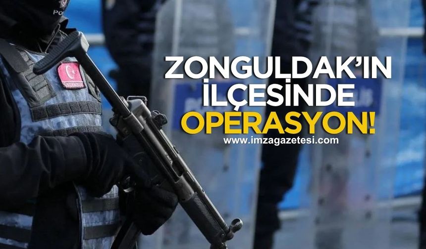 Zonguldak'ın ilçesinde operasyon... 1 Tutuklama!