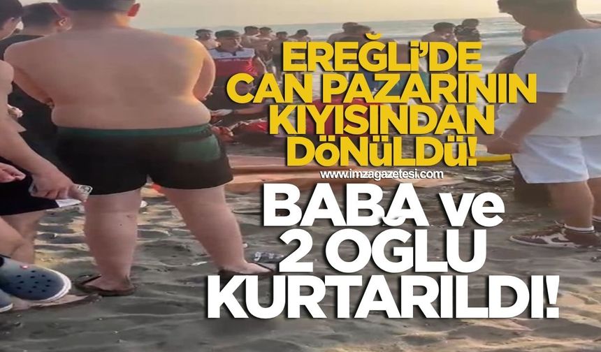 Ereğli'de can pazarının kıyısından dönüldü! Baba ve 2 çocuğunu çevredekiler kurtardı