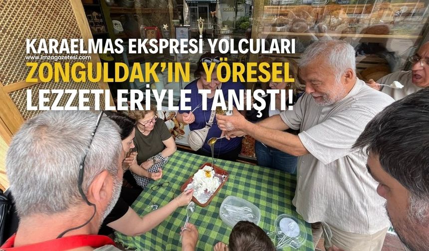 Karaelmas Ekspresi Yolcuları Zonguldak’ın Kaybolan Yöresel Lezzetleriyle Tanıştı!