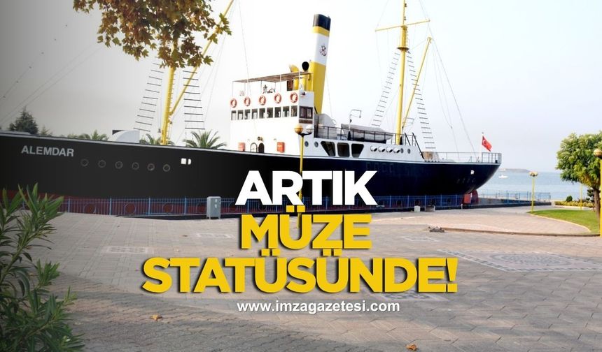 Kdz.Ereğli'de bulunan Alemdar Gemisi artık "Müze" statüsünde!