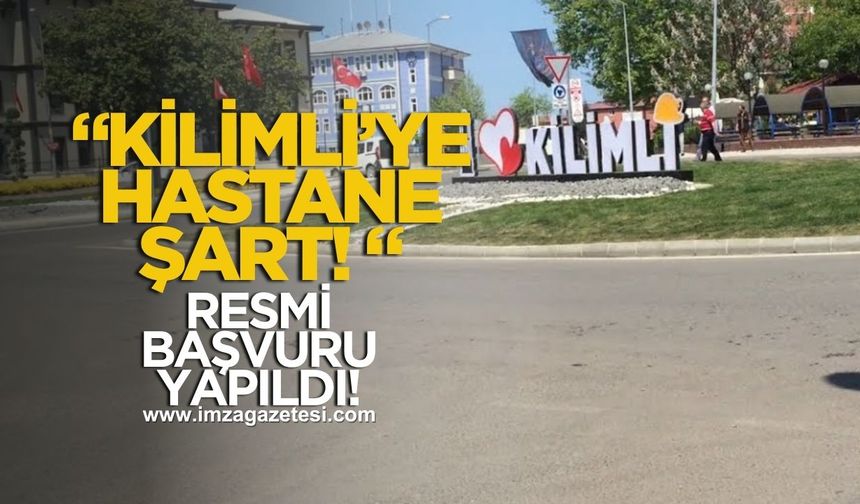 Kilimli'ye hastane şart! MHP imza kampanyasıyla harekete geçiyor!