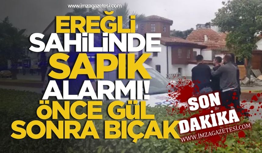 Ereğli Sahilinde Sapık Alarmı! Önce Gül Sonra Bıçak!