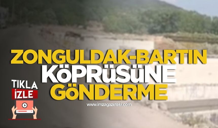 Zonguldak-Bartın Köprüsüne Mizahi Gönderme... "Aşkımız Bu Köprü Gibi Hiç Bitmesin!"
