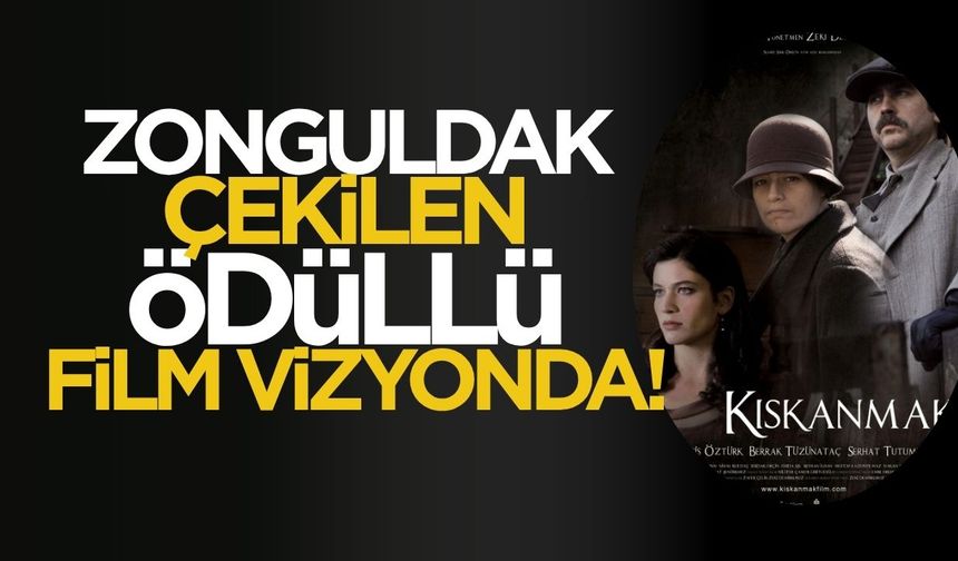 Zonguldak'ta çekilen ödüllü film vizyonda!