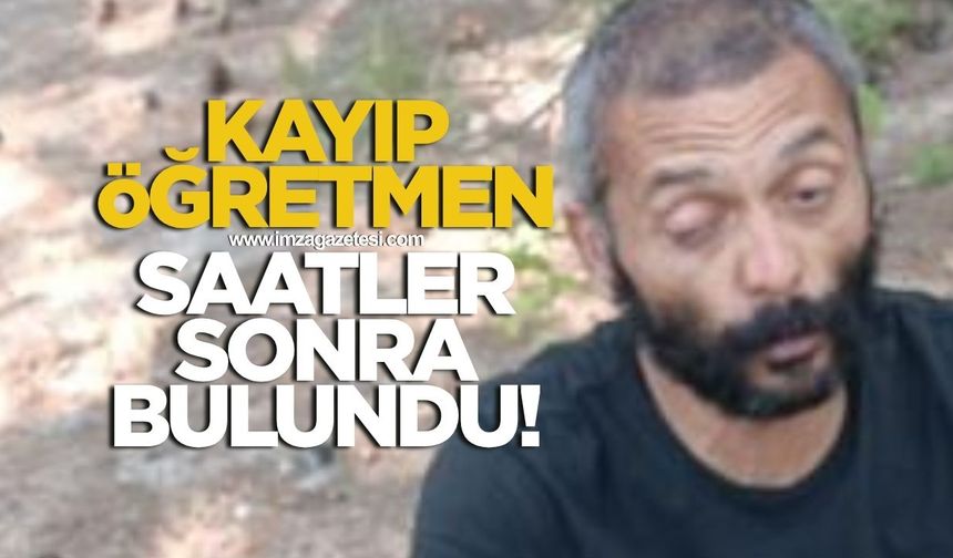 Kayıp öğretmen bulundu