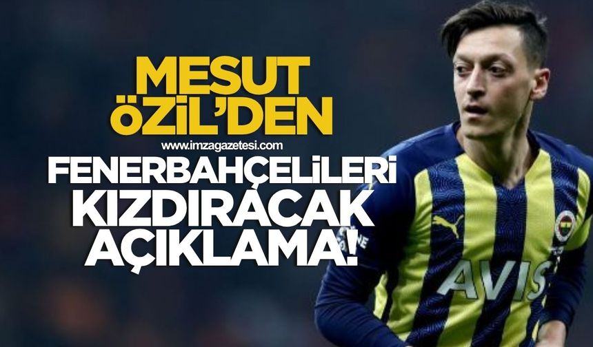 Zonguldaklı Mesut Özil'den Galatasaraylıları sevindirip Fenerbahçelileri kızdıracak açıklama!