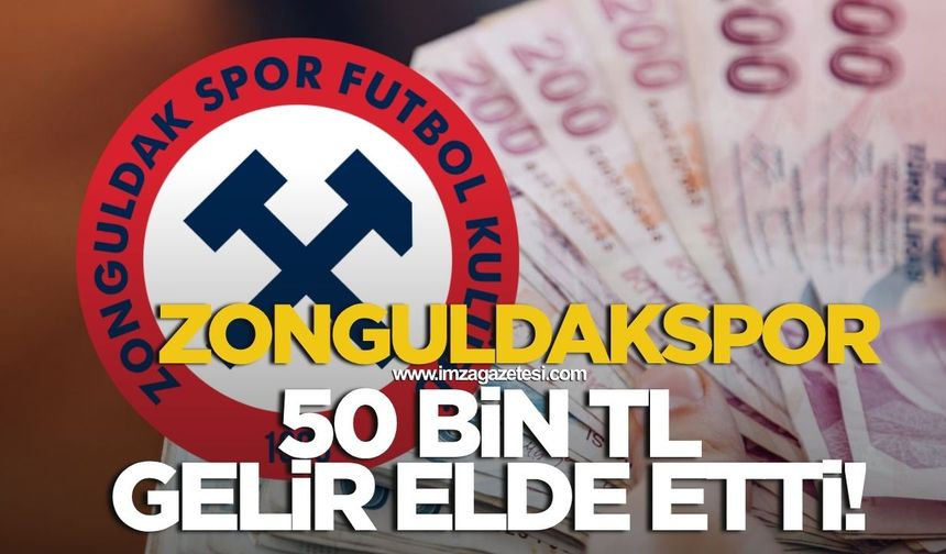 Zonguldakspor 1 günde 50 bin TL gelir elde etti