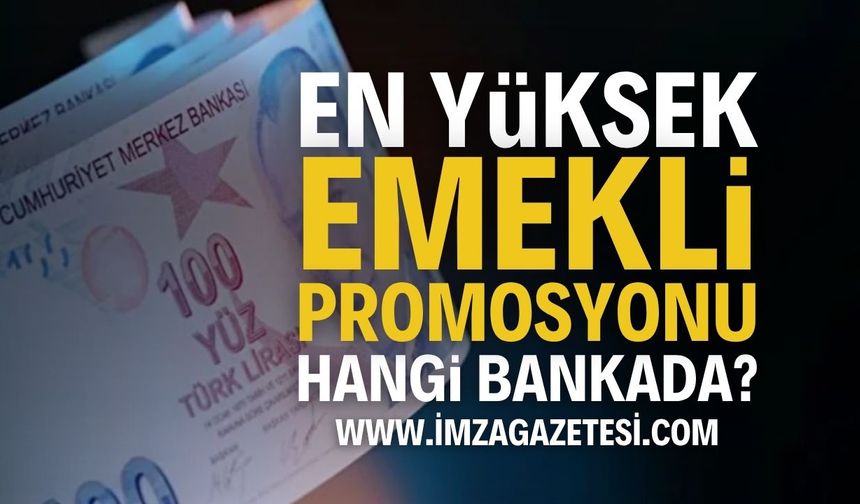 2025 Emekli Promosyon Yarışı Hız Kesmiyor!