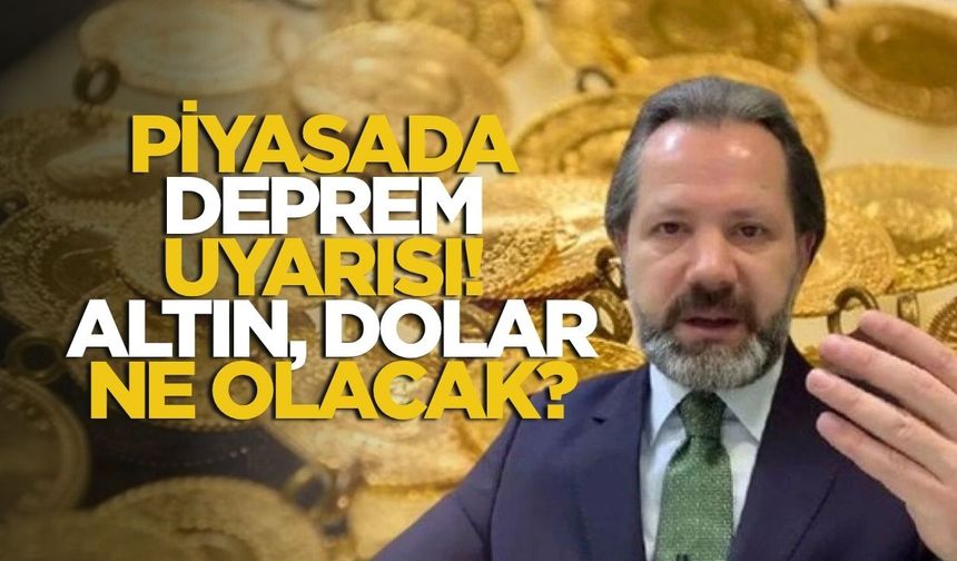 İslam Memiş'ten Piyasada Deprem Uyarısı! Altın, Dolar Ne Olacak?