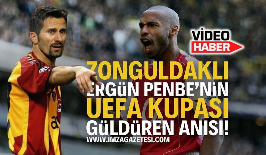 Zonguldaklı Ergün Penbe'nin Güldüren Thierry Henry Anısı