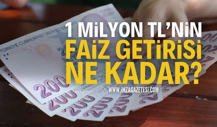 1 Milyon TL'nin 92 Günlük Faiz Getirisi: Mevduat faizi