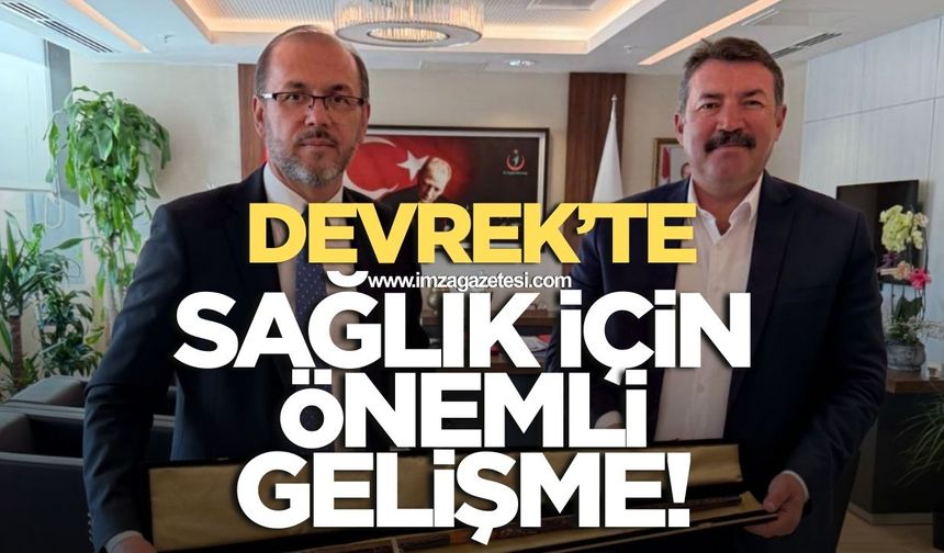 Devrek'te sağlık için önemli gelişme