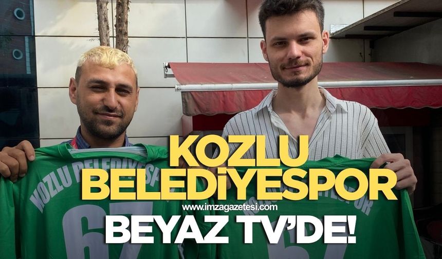 Kozlu Belediyespor forması Beyaz TV’de