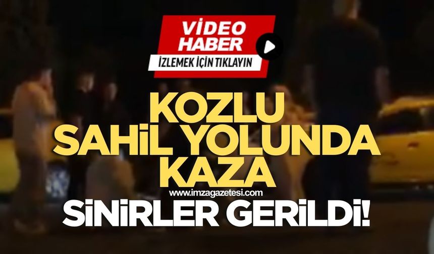Kozlu sahil yolunda kaza! Tansiyon yükseldi