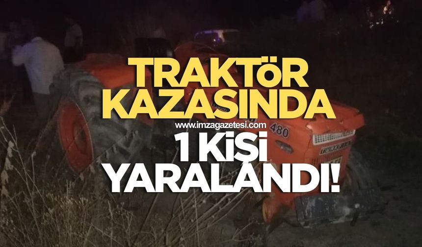 Traktör kazasında 1 yaralı