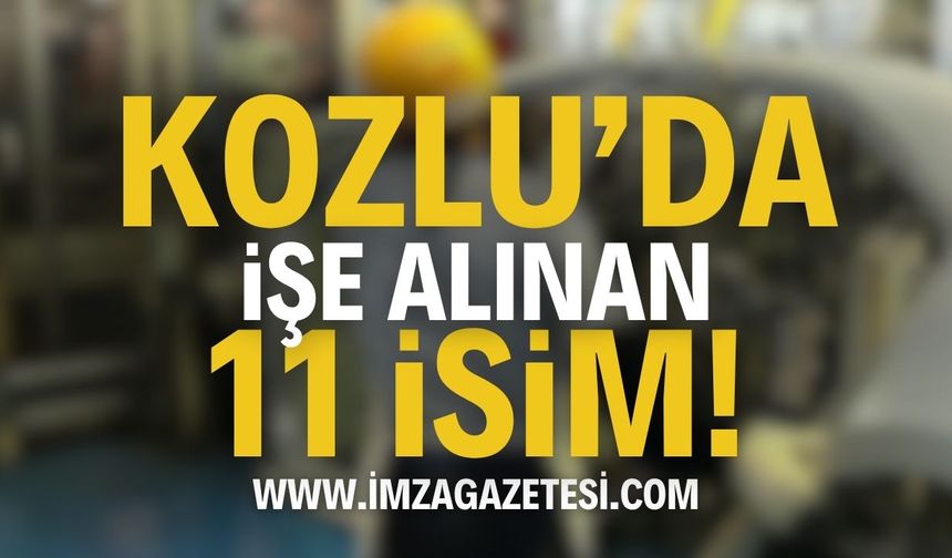 Zonguldak Kozlu'da 11 İşçi Alındı: Tek tek isimler!
