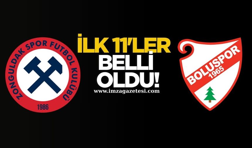 Zonguldakspor-Boluspor maçında ilk 11’ler belli oldu!