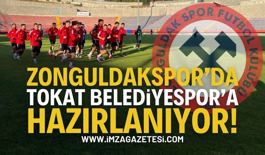 Zonguldakspor’da Tokat Belediyespor hazırlıkları başladı