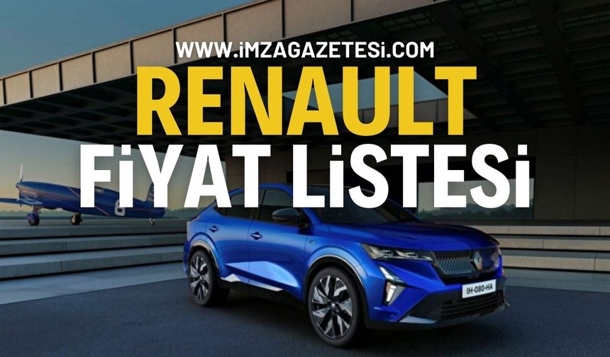 Renault fiyat listesi Eylül 2025