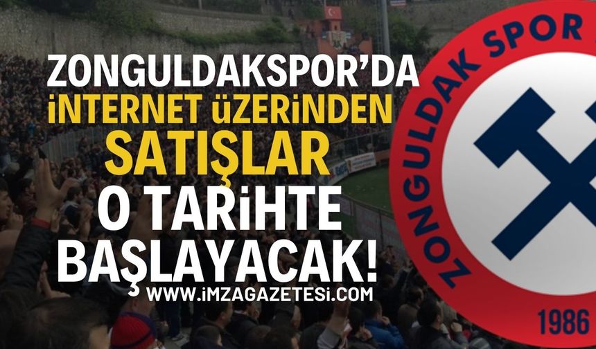 Zonguldakspor’da internet üzerinden satışlar o tarihte başlayacak