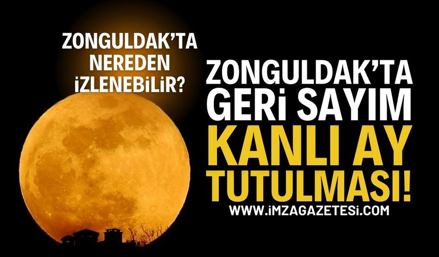 Zonguldak'ta Kanlı Ay Tutulması Heyecanı!