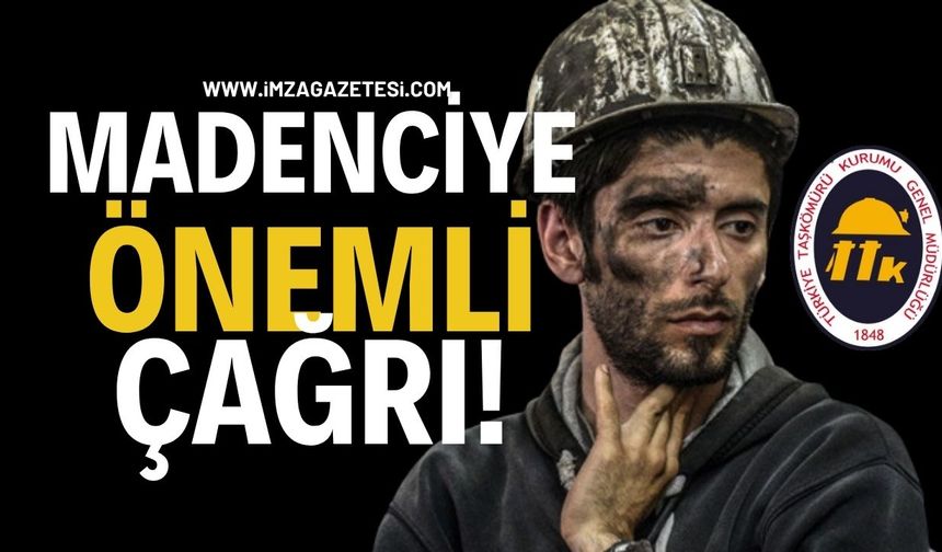 TTK’dan 26 Yedek Madenciye Önemli Çağrı!
