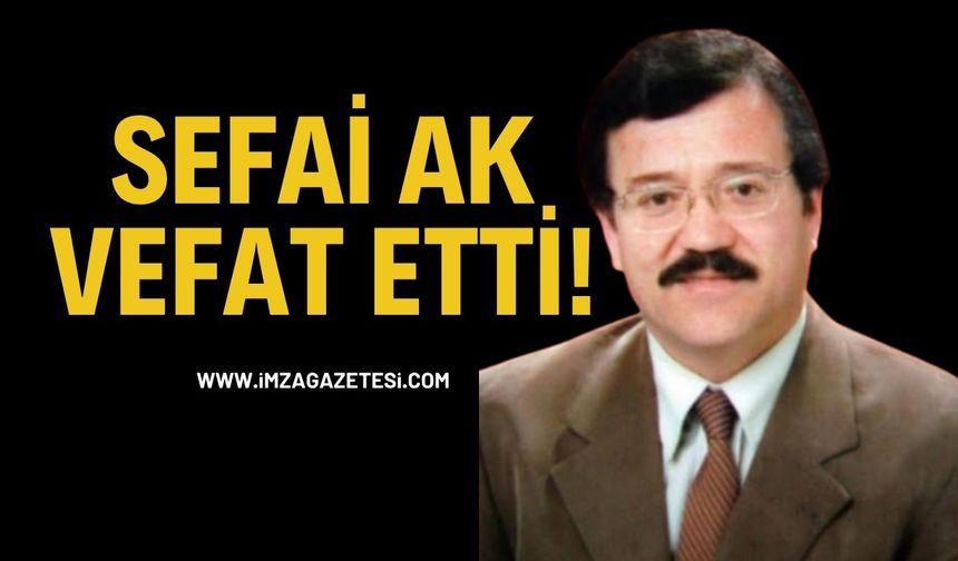 Bartın Basını Yasta! Sefai Ak vefat etti!
