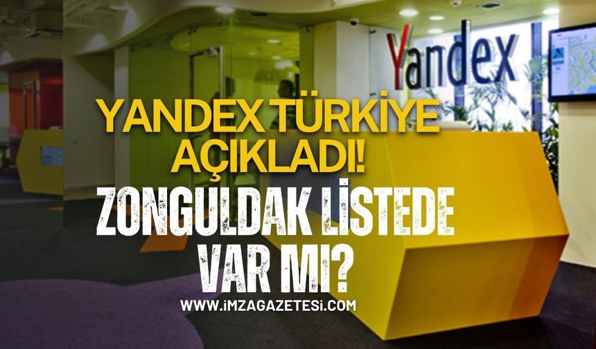Yandex, En Hareketli İlçeleri Açıkladı! Zonguldak listede var mı?