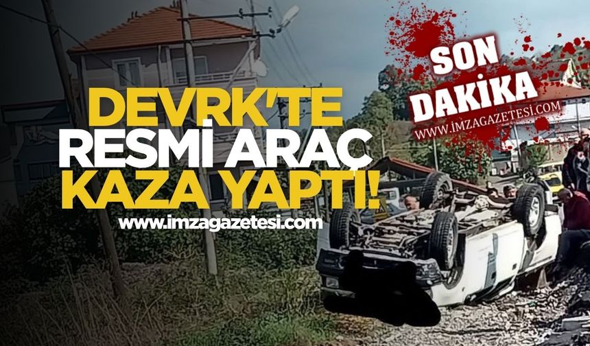 Devrek'te Resmi Araç Kaza Yaptı!