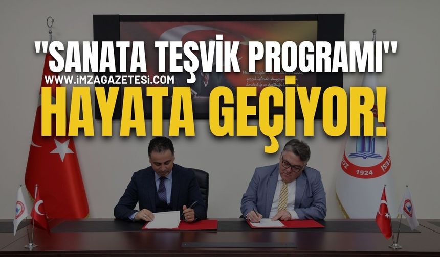 ''Sanata Teşvik ve Sanatla Yaşam Programı" Hayata Geçiyor...