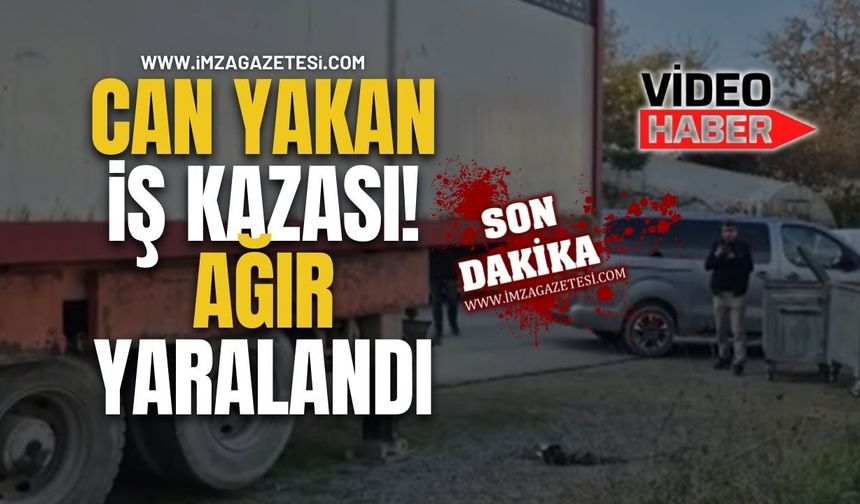 Can Yakan İş Kazası! Ağır Yaralandı!