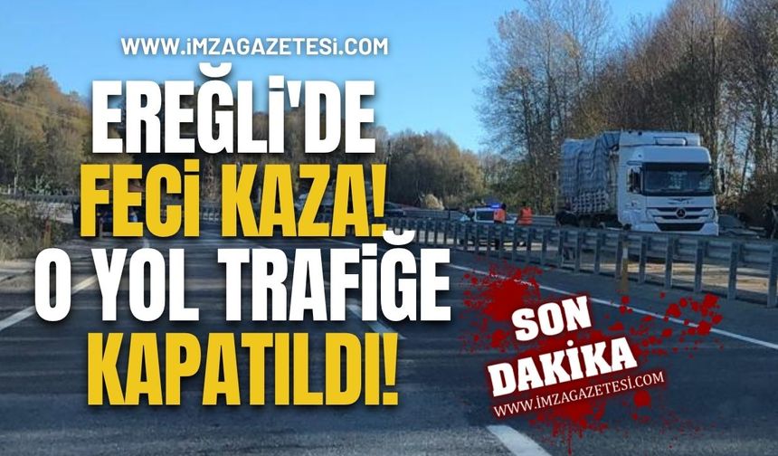 Ereğli'de Feci Kaza! O Yol Trafiğe Kapatıldı!