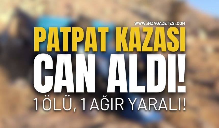 Patpat Kazası Can Aldı! 1 Ölü, 1 Ağır Yaralı!