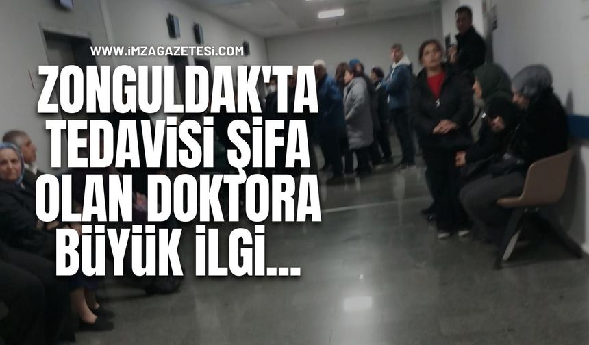Zonguldak'ta Tedavisi Şifa Olan Doktora Büyük İlgi...