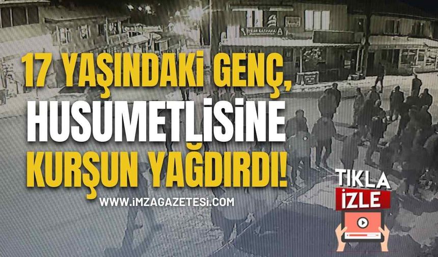 17 Yaşındaki Genç, Husumetlisine Kurşun Yağdırdı!