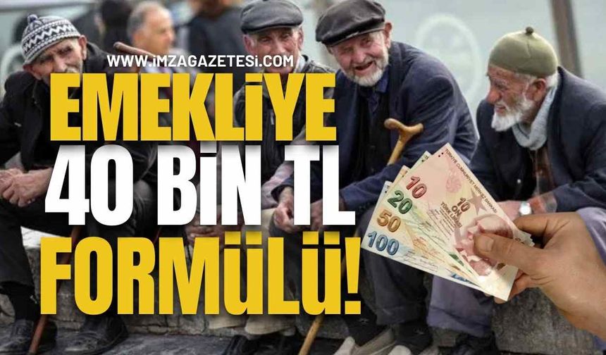 Emekliye 40 Bin TL Formülü!