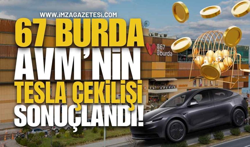 Esas 67 Burda AVM’nin Tesla Çekilişi Sonuçlandı!