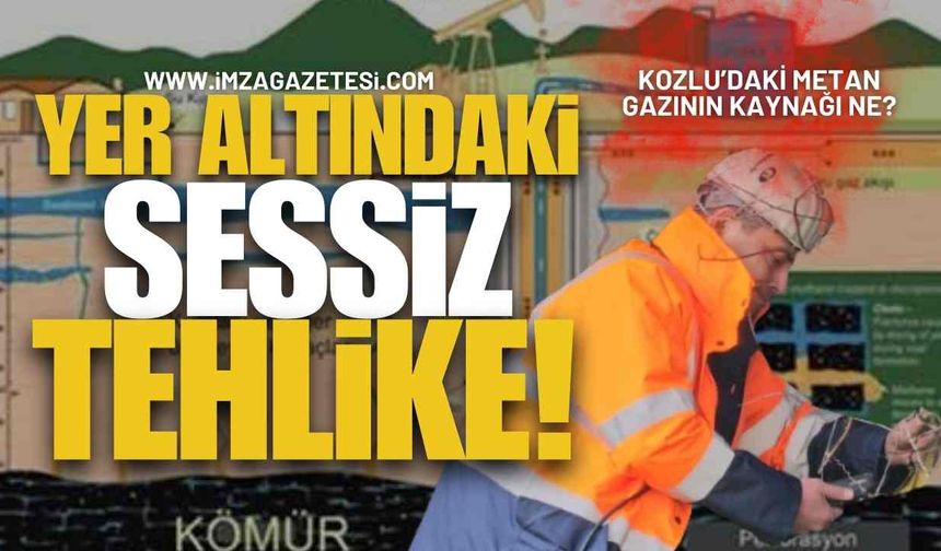Kozlu’daki Metan Gazının Kaynağı Ne? Yer Altındaki Sessiz Tehlike!
