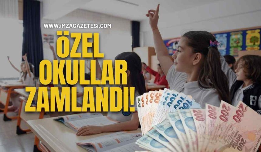 Özel Okullar Zamlandı!