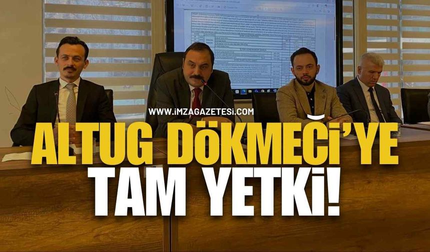 Altuğ Dökmeci’ye Tam Yetki!