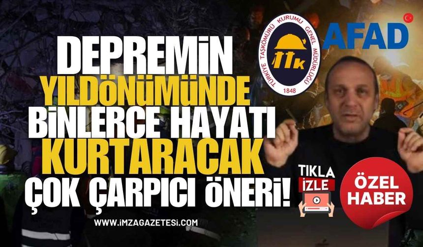 6 Şubat Depreminin Yıldönümünde Binlerce Hayatı Kurtaracak Çok Çarpıcı Öneri!