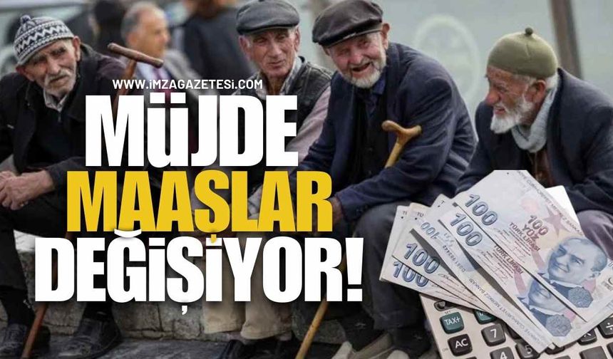 Emekliye Müjde! Maaşlar Değişiyor