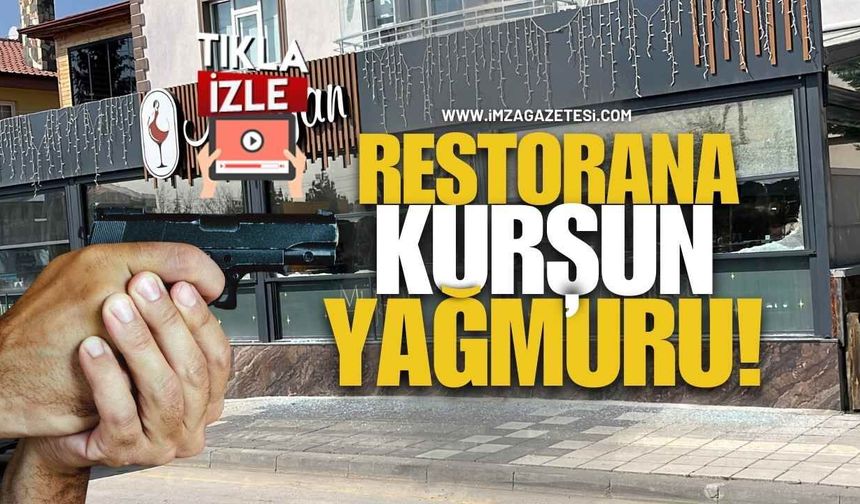 Restorana Kurşun Yağmuru!