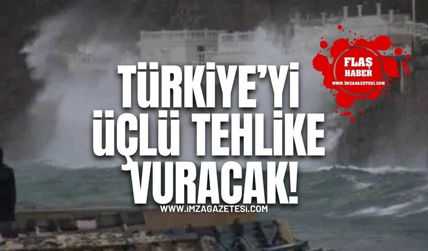 Bayramda Türkiye’yi Üçlü Tehlike Vuracak!