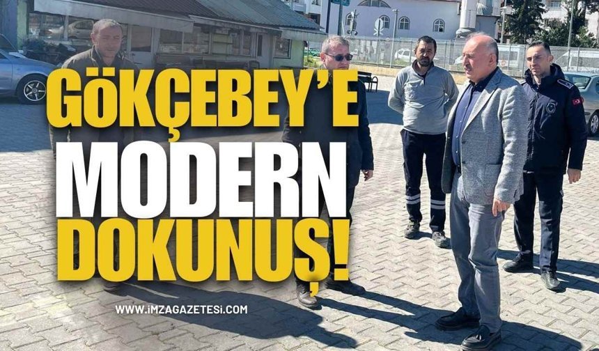 Gökçebey'e Modern Dokunuş!