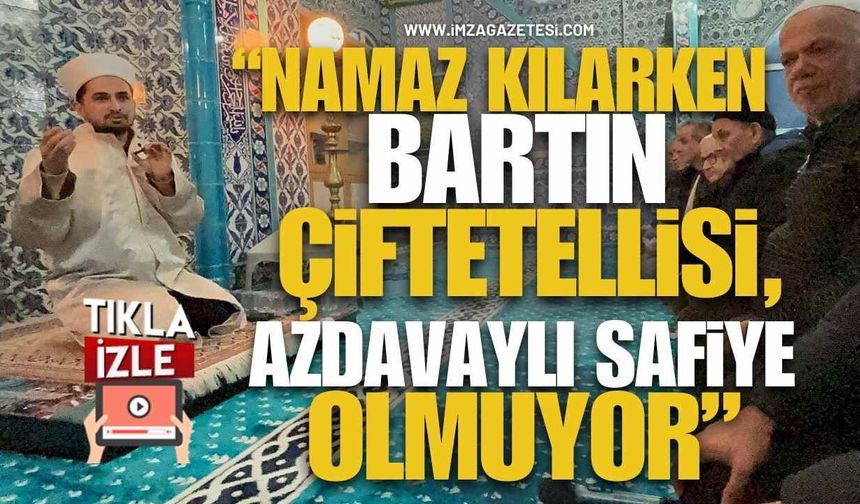 "Namaz Kılarken Bartın Çiftetellisi, Azdavaylı Safiye Olmuyor!"