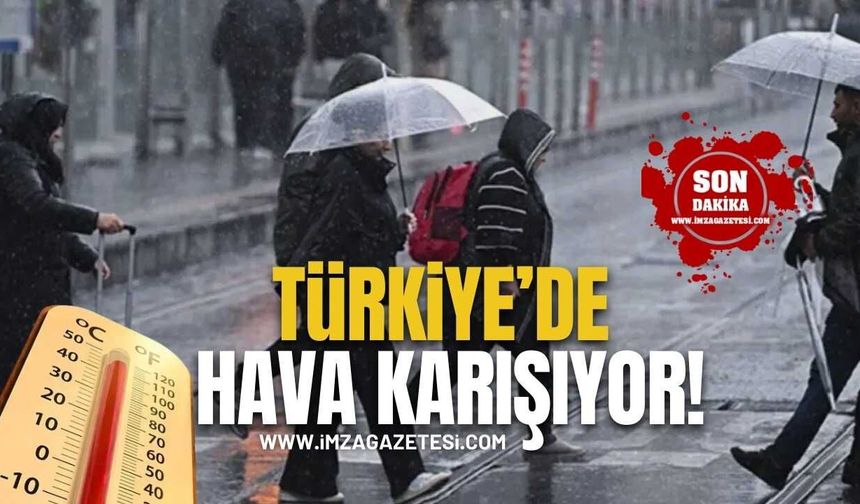 Meteoroloji Alarm Verdi! Türkiye’de Hava Karışıyor!