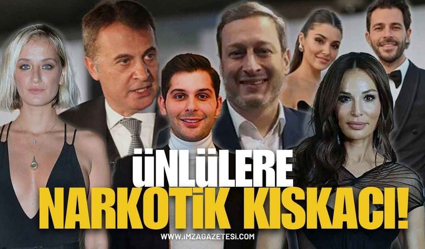Ünlülere Narkotik Operasyonu! Fikret Orman, Hande Erçel Dahil 16 İsim Listede!